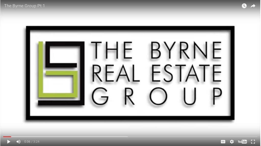 The Byrne Real Estate Group Part 1 Media Buzz Group